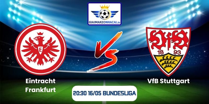 Eintracht Frankfurt vs VfB Stuttgart